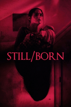 watch-Still/Born