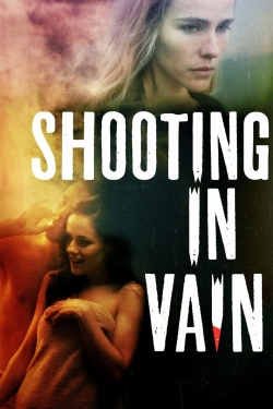 watch-Shooting in Vain