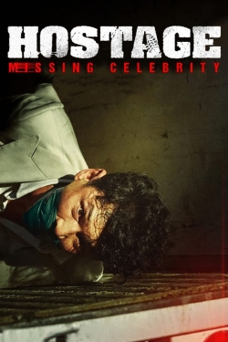 watch-Hostage: Missing Celebrity