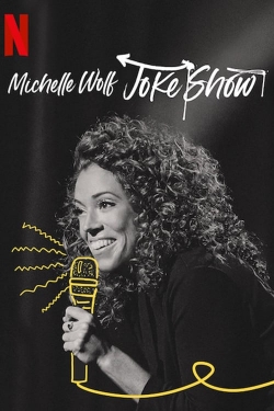 watch-Michelle Wolf: Joke Show