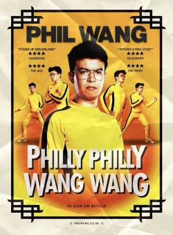 watch-Phil Wang: Philly Philly Wang Wang
