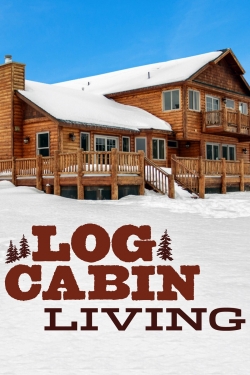 watch-Log Cabin Living