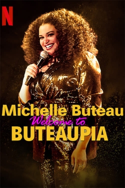 watch-Michelle Buteau: Welcome to Buteaupia