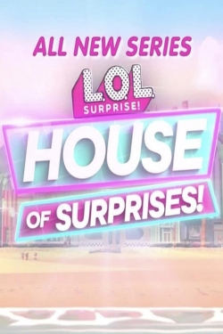 watch-L.O.L. Surprise! House of Surprises