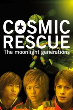watch-Cosmic Rescue - The Moonlight Generations -