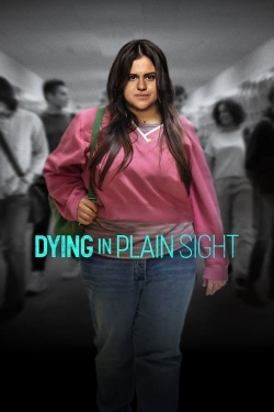 watch-Dying in Plain Sight