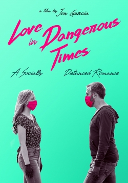watch-Love in Dangerous Times
