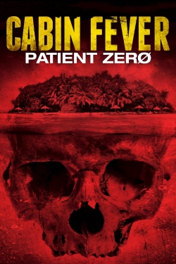 watch-Cabin Fever: Patient Zero