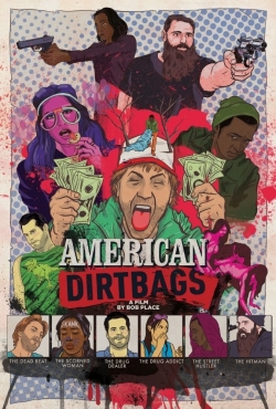 watch-American Dirtbags