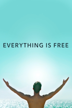 watch-Everything Is Free
