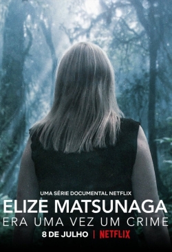 watch-Elize Matsunaga: Once Upon a Crime