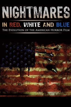 watch-Nightmares in Red, White and Blue