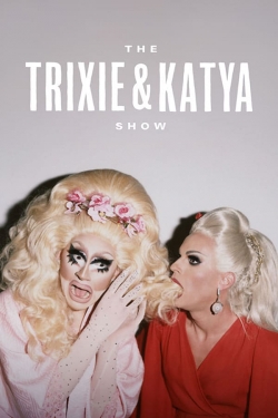 watch-The Trixie & Katya Show