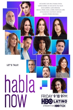 watch-Habla Now