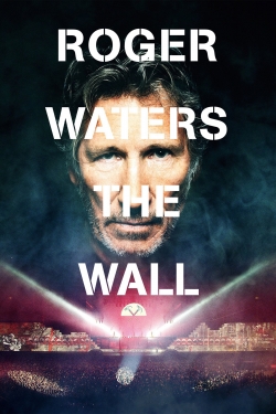 watch-Roger Waters: The Wall