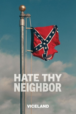 watch-Hate Thy Neighbor