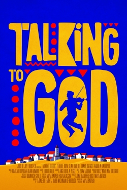 watch-Talking to God
