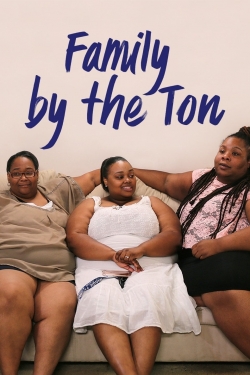 watch-Family By the Ton