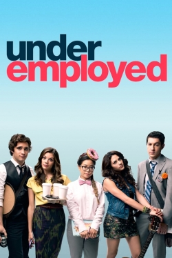 watch-Underemployed