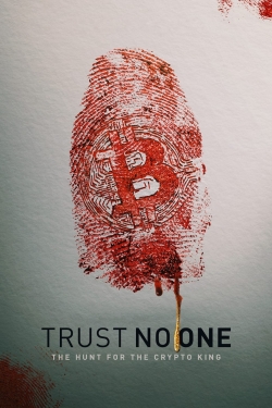 watch-Trust No One: The Hunt for the Crypto King