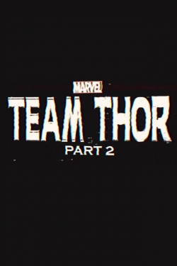 watch-Team Thor: Part 2