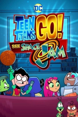 watch-Teen Titans Go! See Space Jam