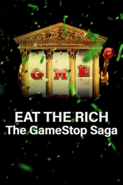 watch-Eat the Rich: The GameStop Saga
