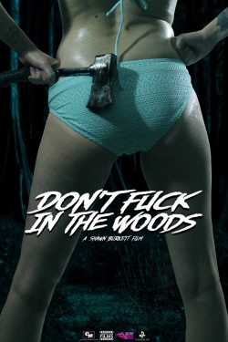 watch-Don't Fuck in the Woods