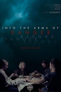 watch-Into the Arms of Danger