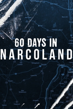watch-60 Days In: Narcoland
