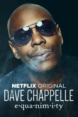 watch-Dave Chappelle: Equanimity