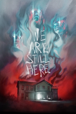 watch-We Are Still Here
