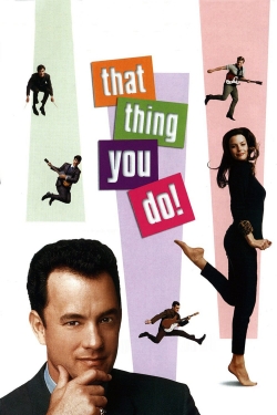 watch-That Thing You Do!