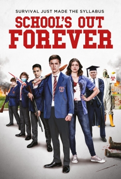 watch-School's Out Forever