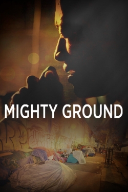 watch-Mighty Ground