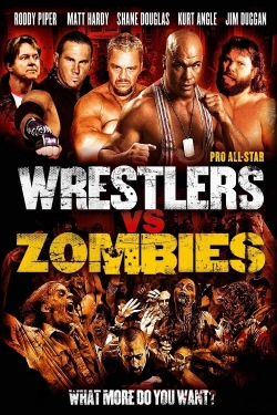 watch-Pro Wrestlers vs Zombies