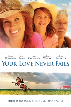 watch-Your Love Never Fails