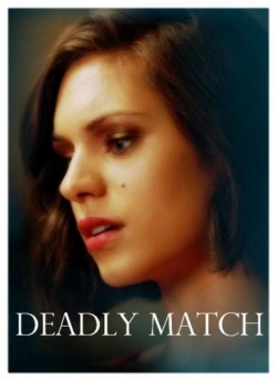 watch-Deadly Match