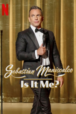 watch-Sebastian Maniscalco: Is it Me?