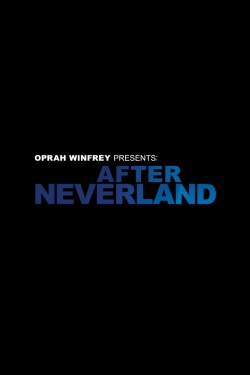 watch-Oprah Winfrey Presents: After Neverland