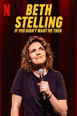 watch-Beth Stelling: If You Didn't Want Me Then