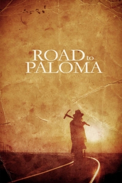watch-Road to Paloma