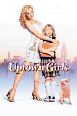 watch-Uptown Girls
