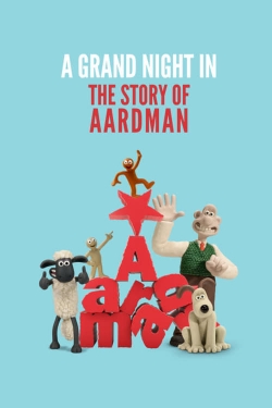 watch-A Grand Night In: The Story of Aardman