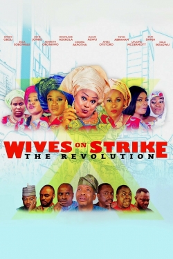 watch-Wives on Strike: The Revolution