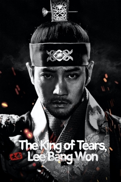 watch-The King of Tears, Lee Bang Won