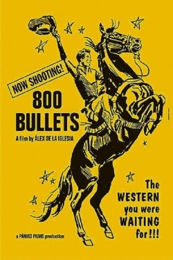 watch-800 Bullets