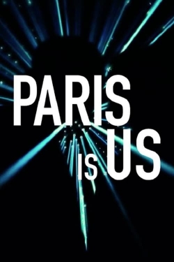 watch-Paris Is Us