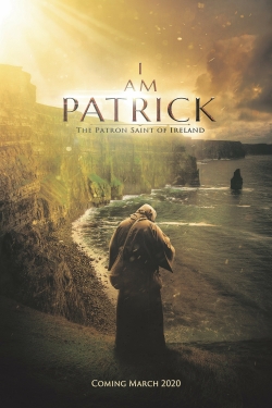 watch-I Am Patrick: The Patron Saint of Ireland