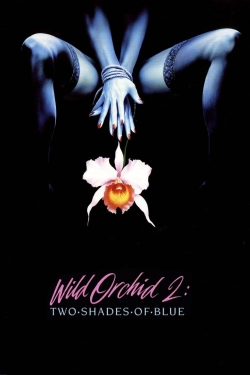 watch-Wild Orchid II: Two Shades of Blue